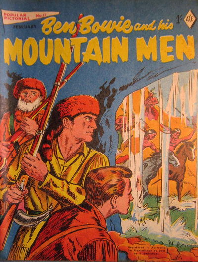 Popular Pictorial (Junior Readers, 1956 series) #17 — Ben Bowie and His Mountain Men (February 1958)