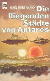 Dray Prescot (Wilhelm Heyne Verlag, 1972 series)  #11: Die fliegenden Städte von Antares (1979)
