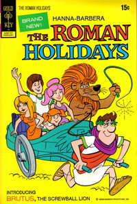 The Roman Holidays  #1 (February 1973)