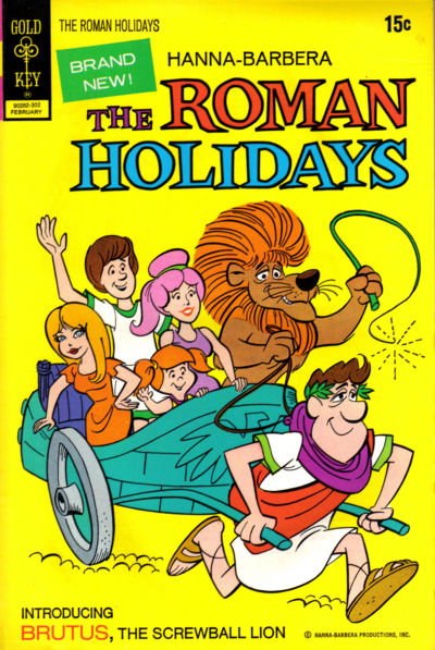 The Roman Holidays  #1 (February 1973)