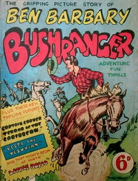 Ben Barbary Bushranger (Maxted, 1947)  [1947]