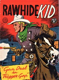 Rawhide Kid (Horwitz, 1963 series) #2 — Gun Duel in Trigger Gap