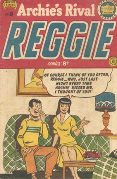 Archie's Rival Reggie (HJ Edwards, 1951? series) #9 [August 1952?]