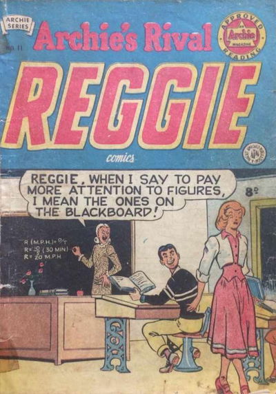 Archie's Rival Reggie (HJ Edwards, 1951? series) #11 [October 1952?]