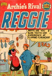 Archie's Rival Reggie (HJ Edwards, 1951? series) #12 [November 1952?]