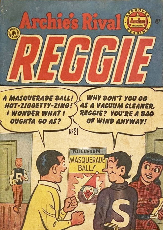 Archie's Rival Reggie (HJ Edwards, 1951? series) #21 ([August 1953?])