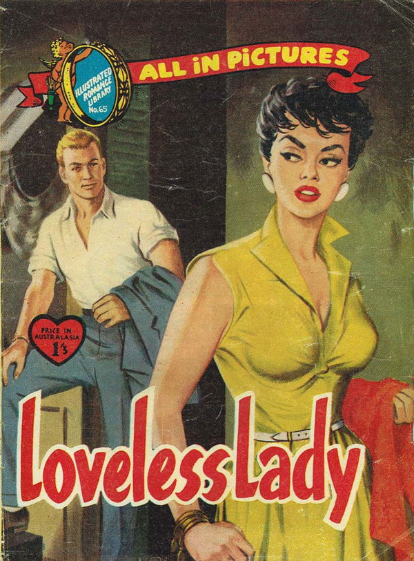 Illustrated Romance Library (Jubilee, 1958 series) #65 ([June 1958?]) —Loveless Lady