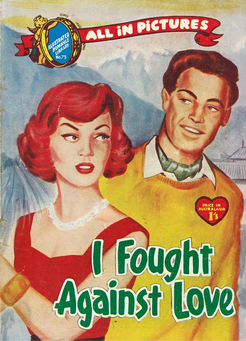 Illustrated Romance Library (Jubilee, 1958 series) #73 — I Fought Against Love ([October 1958?])