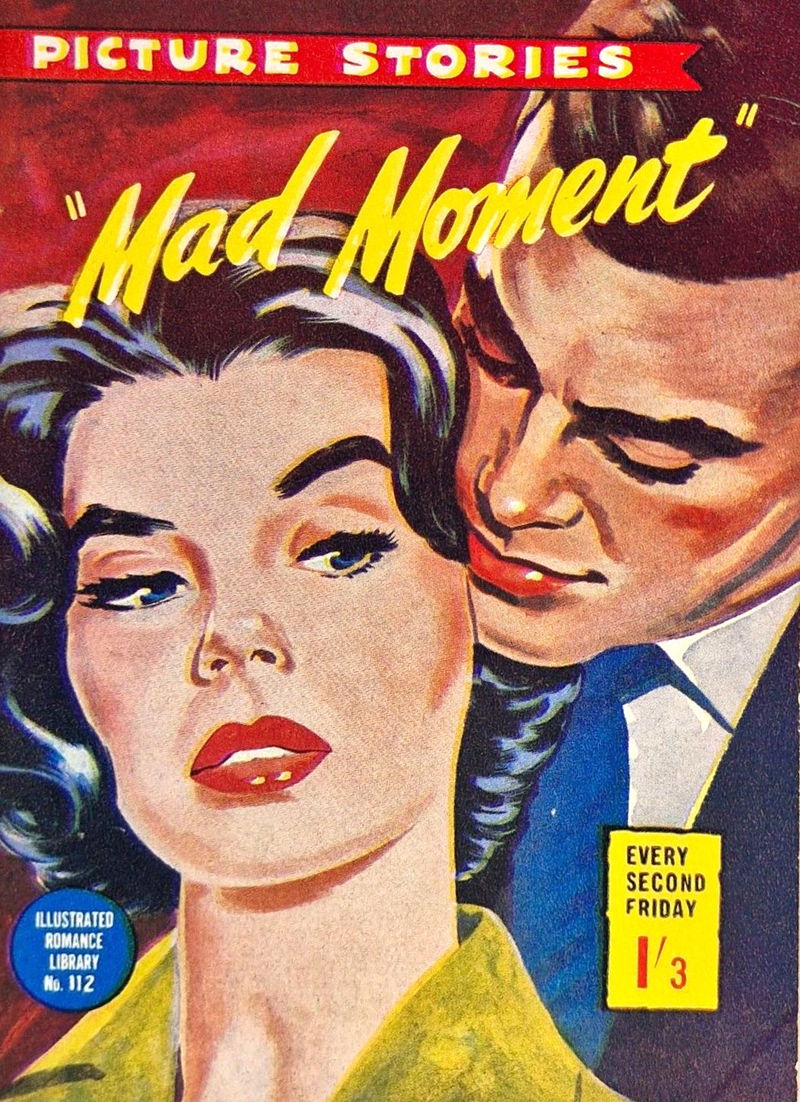 Illustrated Romance Library (Junior Readers, 1959 series) #112 — Mad Moment ([May 1960?])
