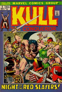 Kull the Conqueror (Marvel, 1971 series)  #4 (September 1972) — Night of the Red Slayers!