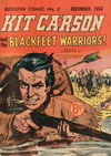 Redskin Comic (Shakespeare Head, 1953 series) #3 — Kit Carson and the Blackfeet Warriors! (December 1953)