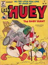 Baby Huey the Baby Giant (ANL, 1955 series) #10 August 1956