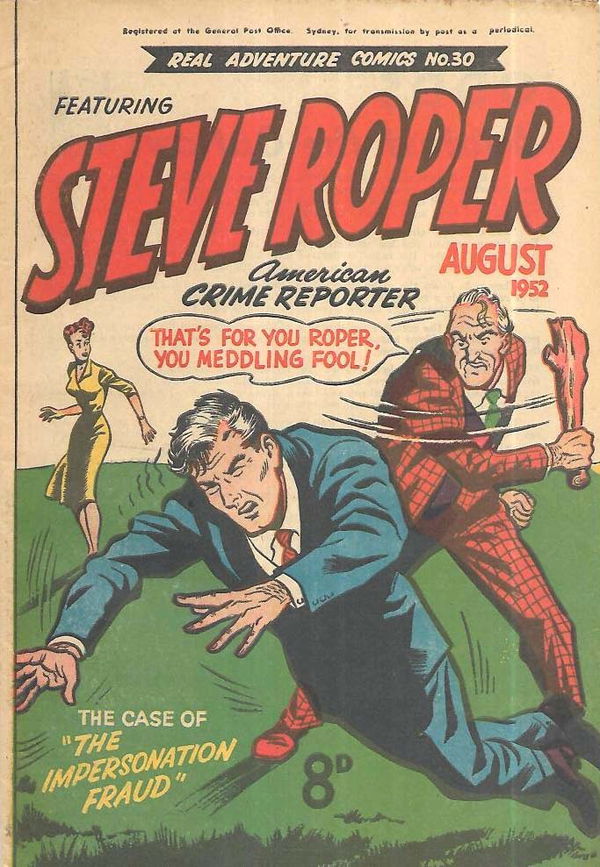 Real Adventure Comics (Illustrated, 1950 series) #30 (August 1952) —Steve Roper American Crime Reporter