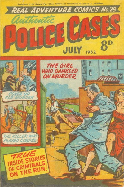 Real Adventure Comics (Illustrated, 1950 series) #29 — Authentic Police Cases July 1952