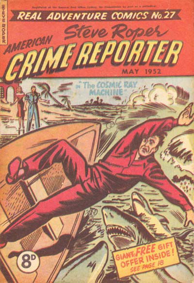 Real Adventure Comics (Illustrated, 1950 series) #27 — Steve Roper American Crime Reporter May 1952