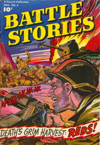 Battle Stories (Fawcett, 1952 series)  #6 (November 1952) — Death's Grim Harvest: Reds!