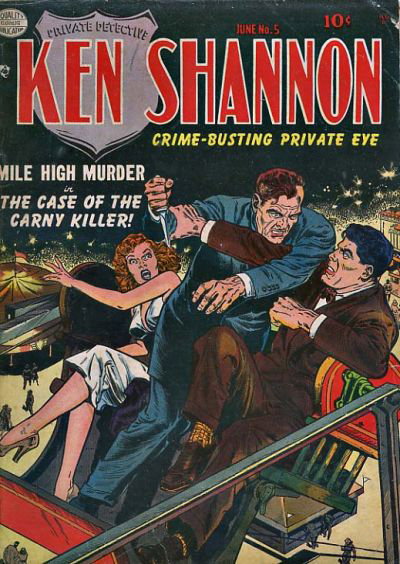 Ken Shannon  #5 (June 1952)