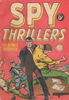 Spy Thrillers (Horwitz, 1955? series) #1 [1955?]