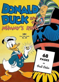 Four Color (Dell, 1942 series)  #29 (September 1943) — Donald Duck and the Mummy's Ring