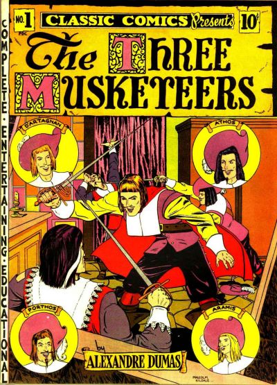 Classic Comics (Gilberton, 1941 series) #1 — The Three Musketeers (April 1941)
