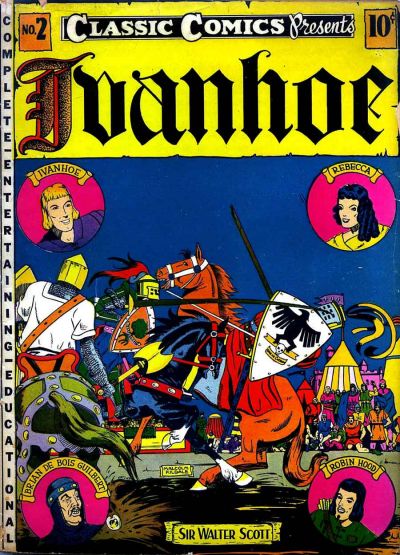 Classic Comics (Gilberton, 1941 series) #2 — Ivanhoe (May 1941)