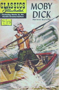 Classics Illustrated (Thorpe & Porter, 1951 series)  #5 (February 1952) — Moby Dick. Herman Melvile