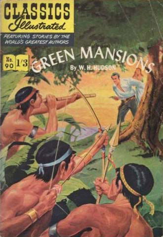 Classics Illustrated (Thorpe & Porter, 1951 series) #90 — Green Mansions ([1959?])