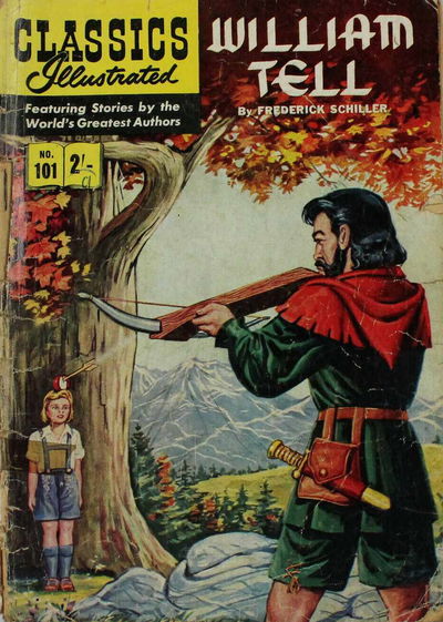 Classics Illustrated (Thorpe & Porter, 1951 series) #101 — William Tell ([February 1960?])