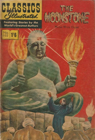 Classics Illustrated (Thorpe & Porter, 1951 series) #102 [HRN 129] (March 1960) — The Moonstone ([March 1960?])