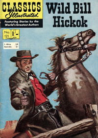 Classics Illustrated (Thorpe & Porter, 1951 series) #121 — Wild Bill Hickok ([1960?])