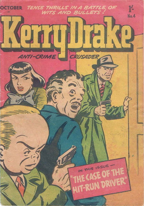 Kerry Drake Anti-Crime Crusader (Approved, 1955 series) #4 (October 1956)