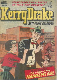 Kerry Drake Anti-Crime Crusader (Approved, 1955 series)  #3 (August 1956)