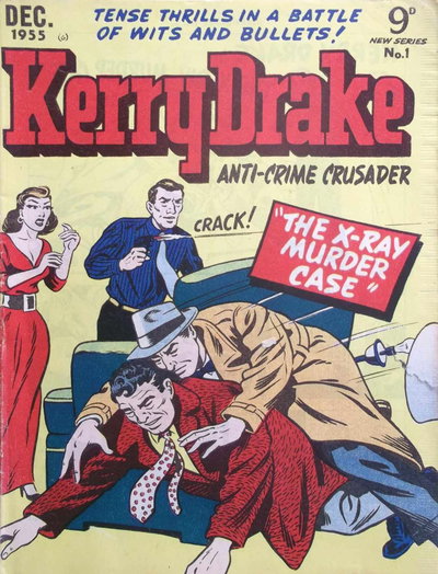 Kerry Drake Anti-Crime Crusader  #1 (December 1955)