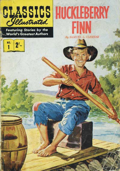 Classics Illustrated (Strato, 1954 series) #1 [HRN 129] (May 1962) — Huckleberry Finn [May 1962?]