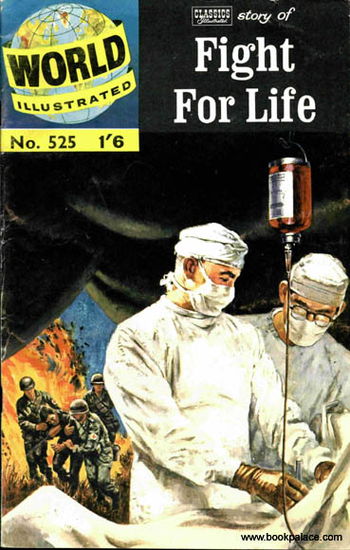 Classics Illustrated story of Fight for Life