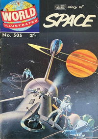 World Illustrated (Strato, 1960? series) #505 — Classics Illustrated Story of Space [September 1960?]