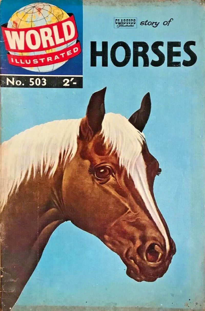 World Illustrated (Strato, 1960? series) #503 — Classics Illustrated Story of Horses ([July 1960?])