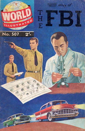 World Illustrated (Thorpe & Porter, 1960? series) #507 ([November 1960?]) — Classics Illustrated Story of The FBI