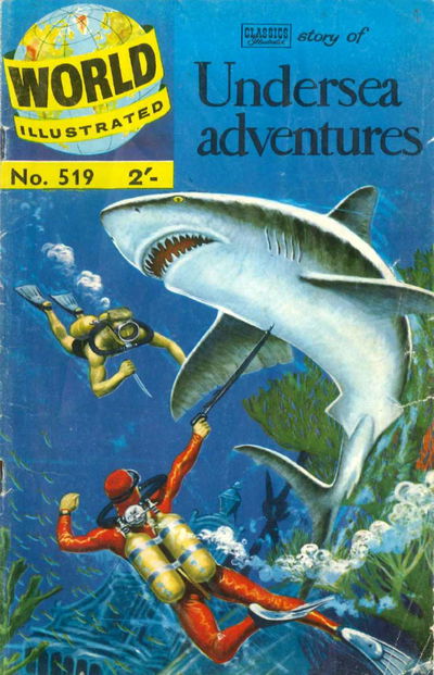 World Illustrated (Thorpe & Porter, 1960? series) #519 — Classics Illustrated Story of Undersea Adventures November 1961