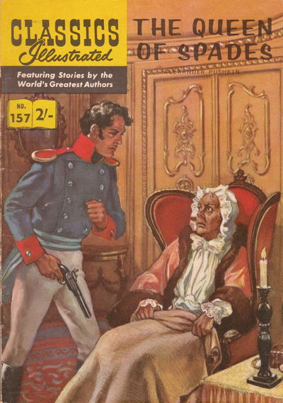 Classics Illustrated (Thorpe & Porter, 1962? series) #157 [HRN 156] (August 1963) — The Queen of Spades [August 1963?]