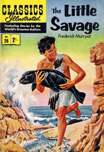 Classics Illustrated (Strato, 1954 series) #26 [HRN 126] (March 1962) — The Little Savage [March 1962?]