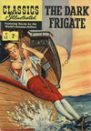 Classics Illustrated (Strato, 1954 series) #12 — The Dark Frigate [December 1954]