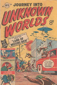 Journey into Unknown Worlds (Jubilee, 1953 series)  #2 ([August 1953?]) — Land of Missing Men!