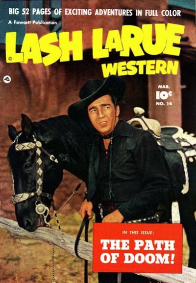 Lash LaRue Western (Fawcett, 1949 series) #14 (March 1951)