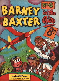 Barney Baxter in the Air (Invincible, 1950? series) #6