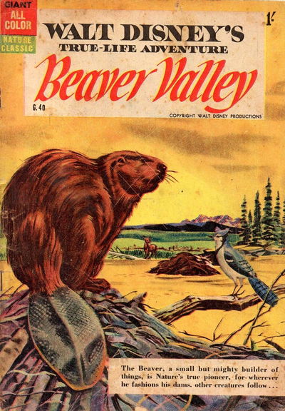 Walt Disney's Giant Comics [G Series] (WG Publications, 1951 series) #G.40 — Walt Disney's True-Life Adventure Beaver Valley [1955]