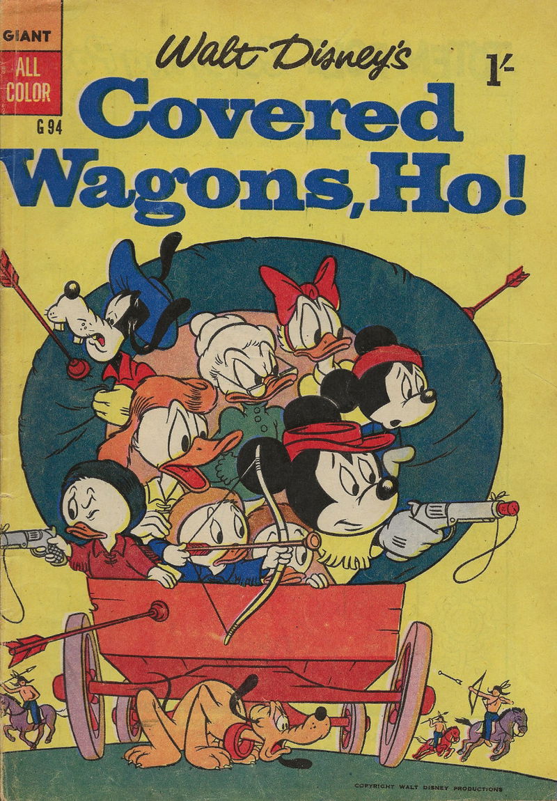 Walt Disney's Giant Comics [G Series] (WG Publications, 1951 series) #G.94 — Walt Disney's Covered Wagons, Ho! (1957)