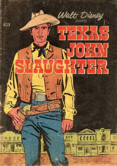 Walt Disney's Giant Comics [G Series] (WG Publications, 1951 series) #G270 — Walt Disney Presents Texas John Slaughter 1962