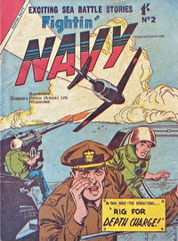 Fightin' Navy (New Century, 1958 series)  #2 ([March 1958?]) — Rig for Depth Charge!
