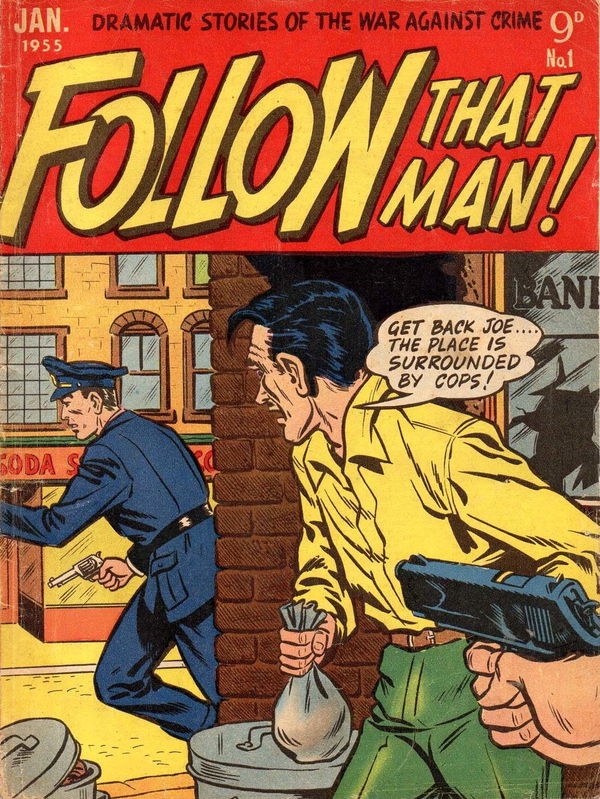 Follow that Man (Jubilee, 1955 series) #1 (January 1955)